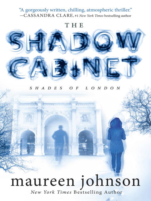 Title details for The Shadow Cabinet by Maureen Johnson - Wait list